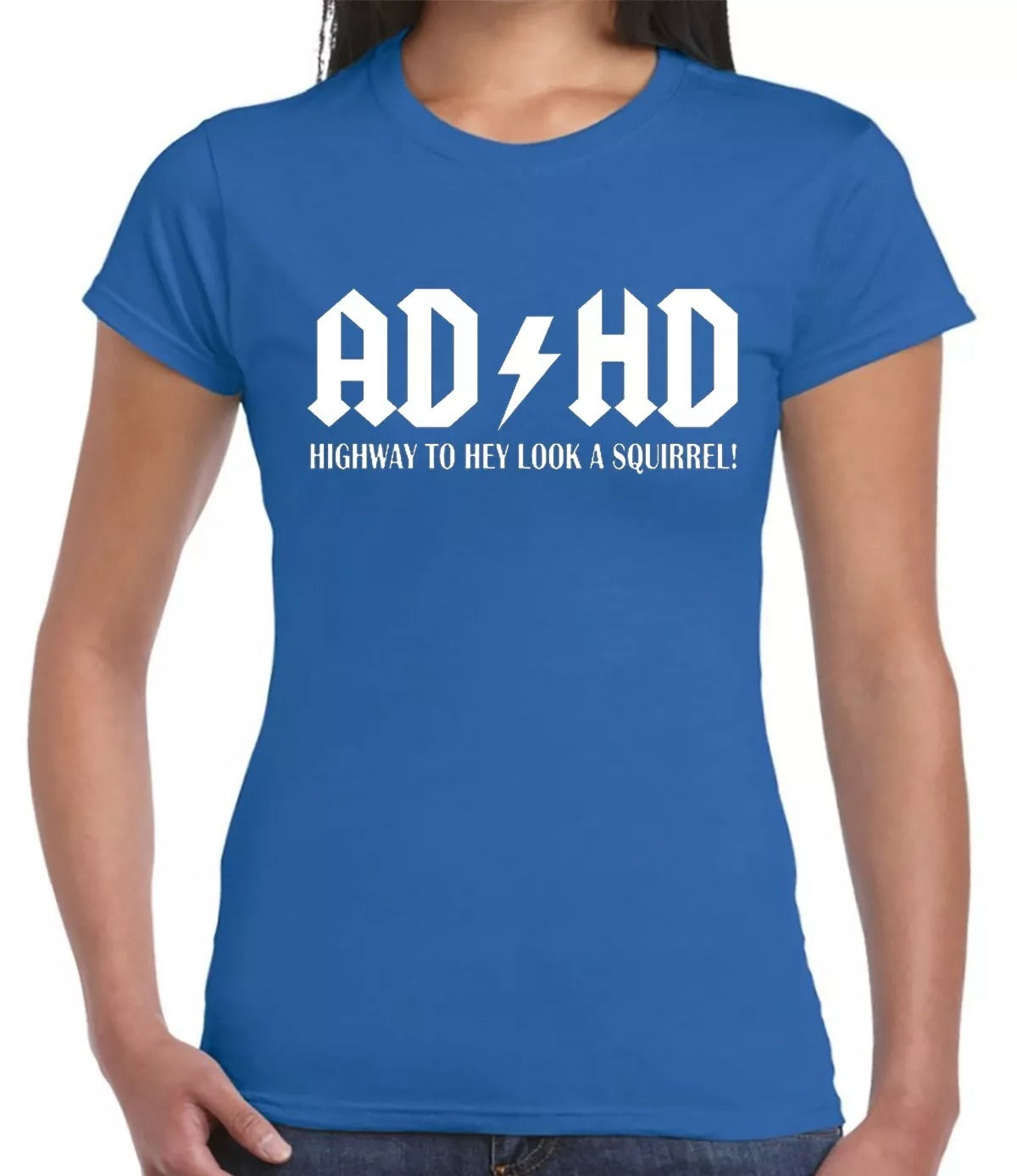 AD HD HIGHWAY TO HEY LOOK A SQUIRREL | MEN'S T-SHIRT ROYAL BLUE T-SHIRT WHITE PRINT AD HD HIGHWAY TO HEY LOOK A SQUIRREL | MEN'S T-SHIRT