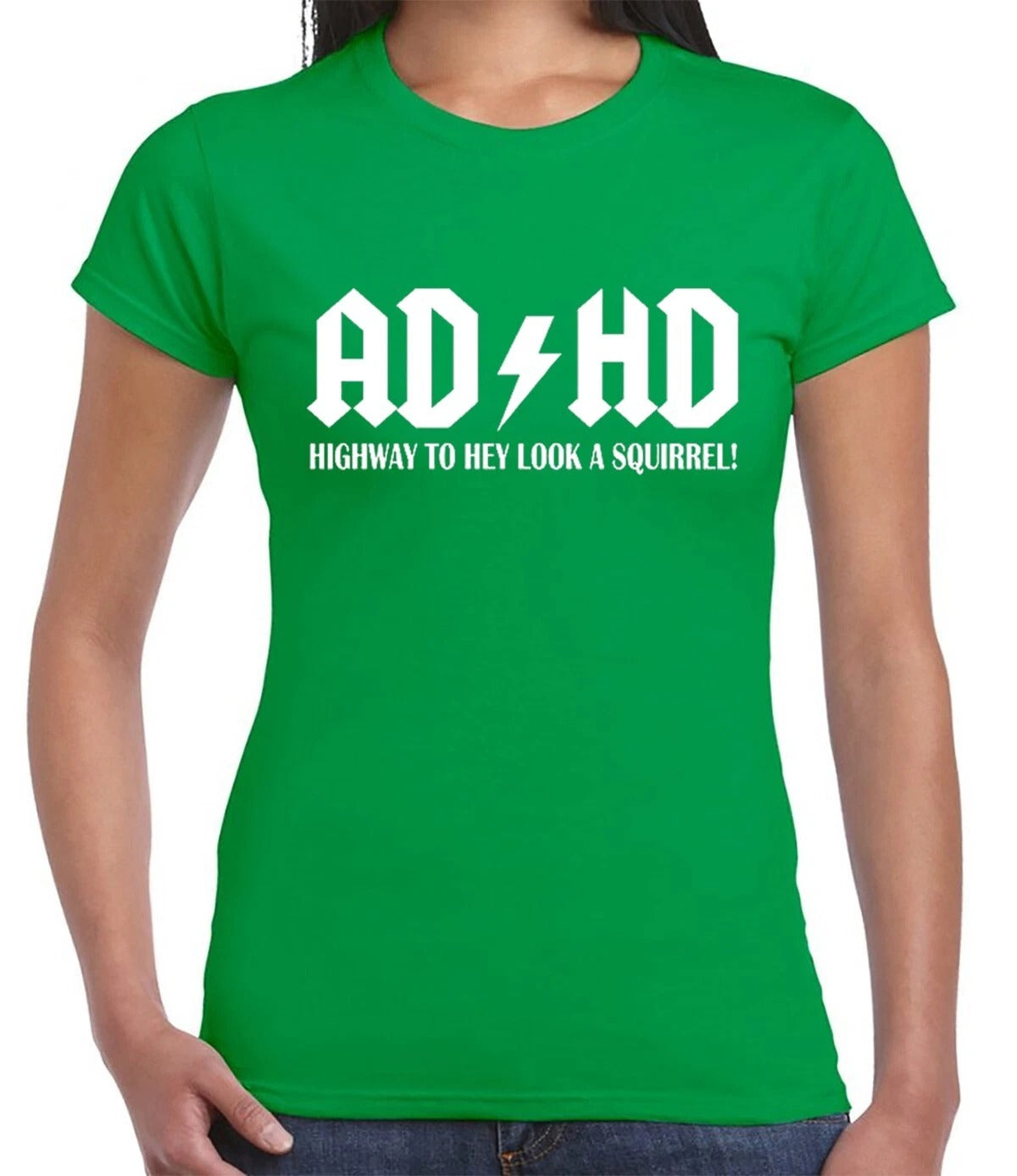 AD HD HIGHWAY TO HEY LOOK A SQUIRREL | MEN'S T-SHIRT IRISH GREEN T-SHIRT WHITE PRINT AD HD HIGHWAY TO HEY LOOK A SQUIRREL | MEN'S T-SHIRT