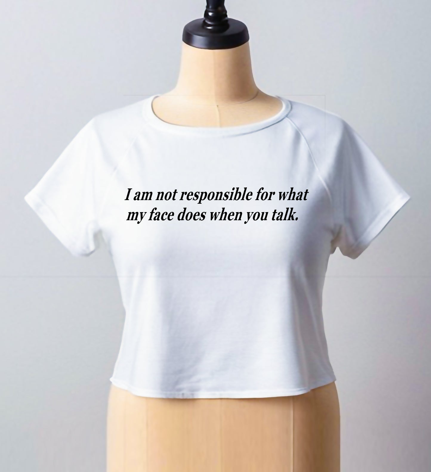 I Am Not Responsible | CROP TOP FOR LADIES