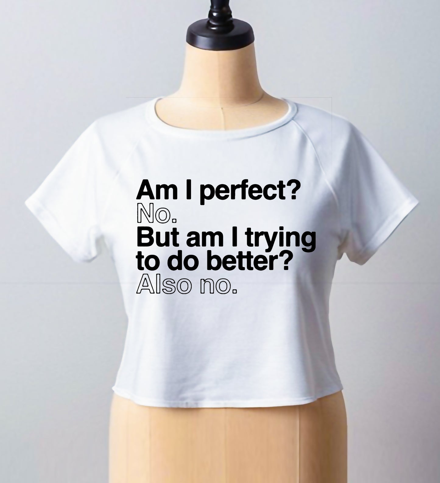 Am I Perfect No But | CROP TOP FOR LADIES