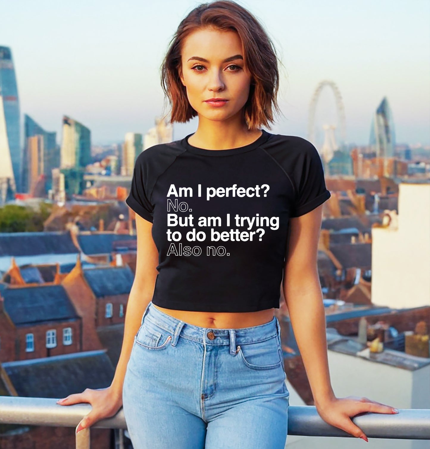Am I Perfect No But | LADIES CROP TOP