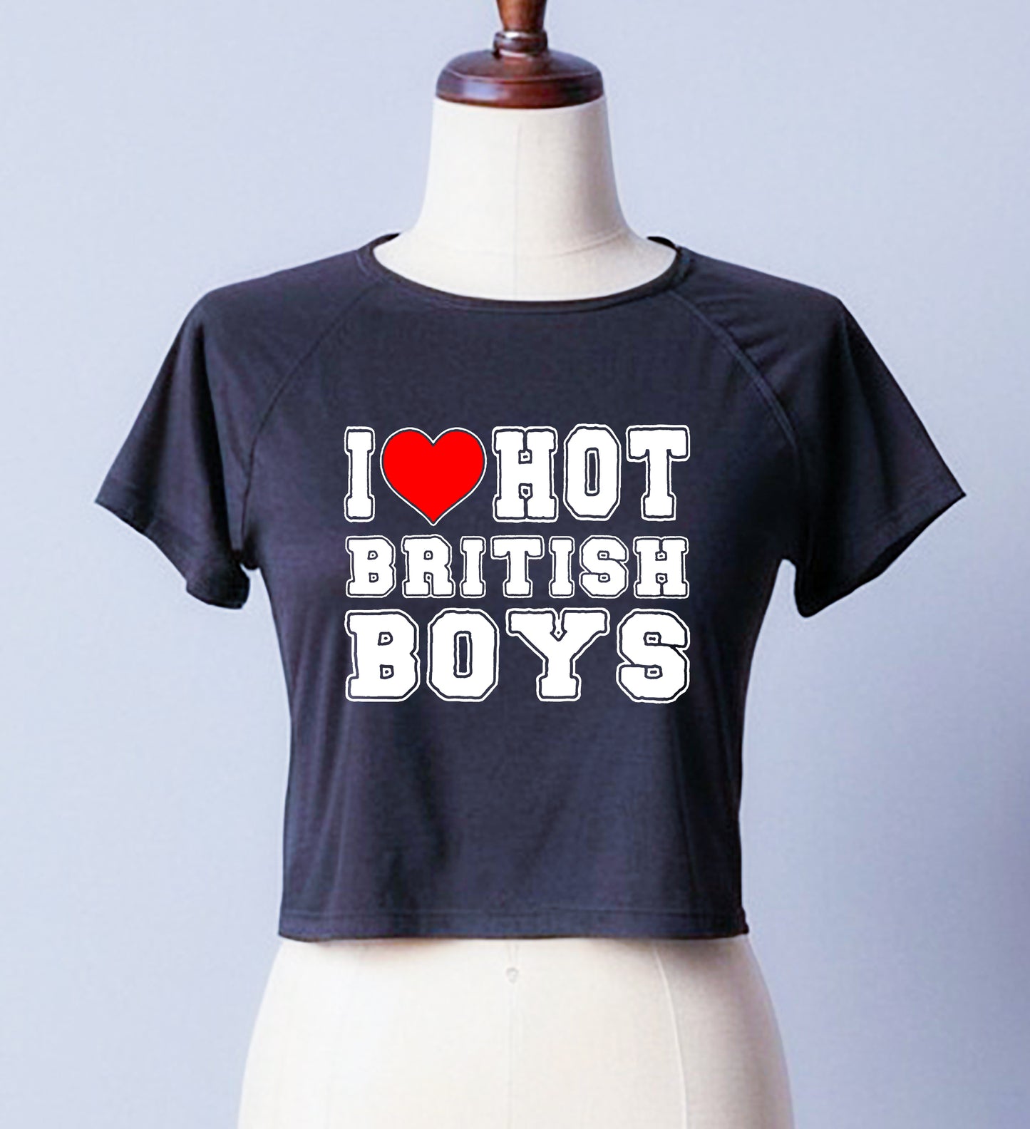 I Love Hot British Boy | LADIES CROP TOP