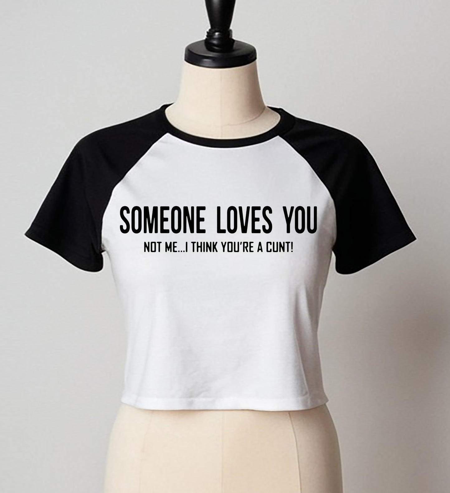 Someone Loves You | LADIES RAGLAN CROP TOP