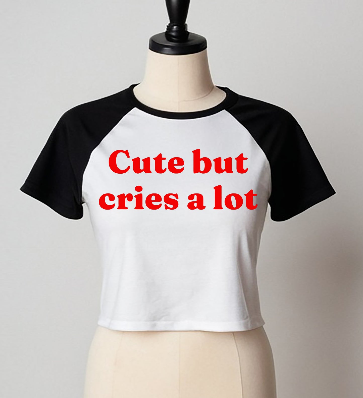 Cute But Cries A Lot| LADIES RAGLAN CROP TOP