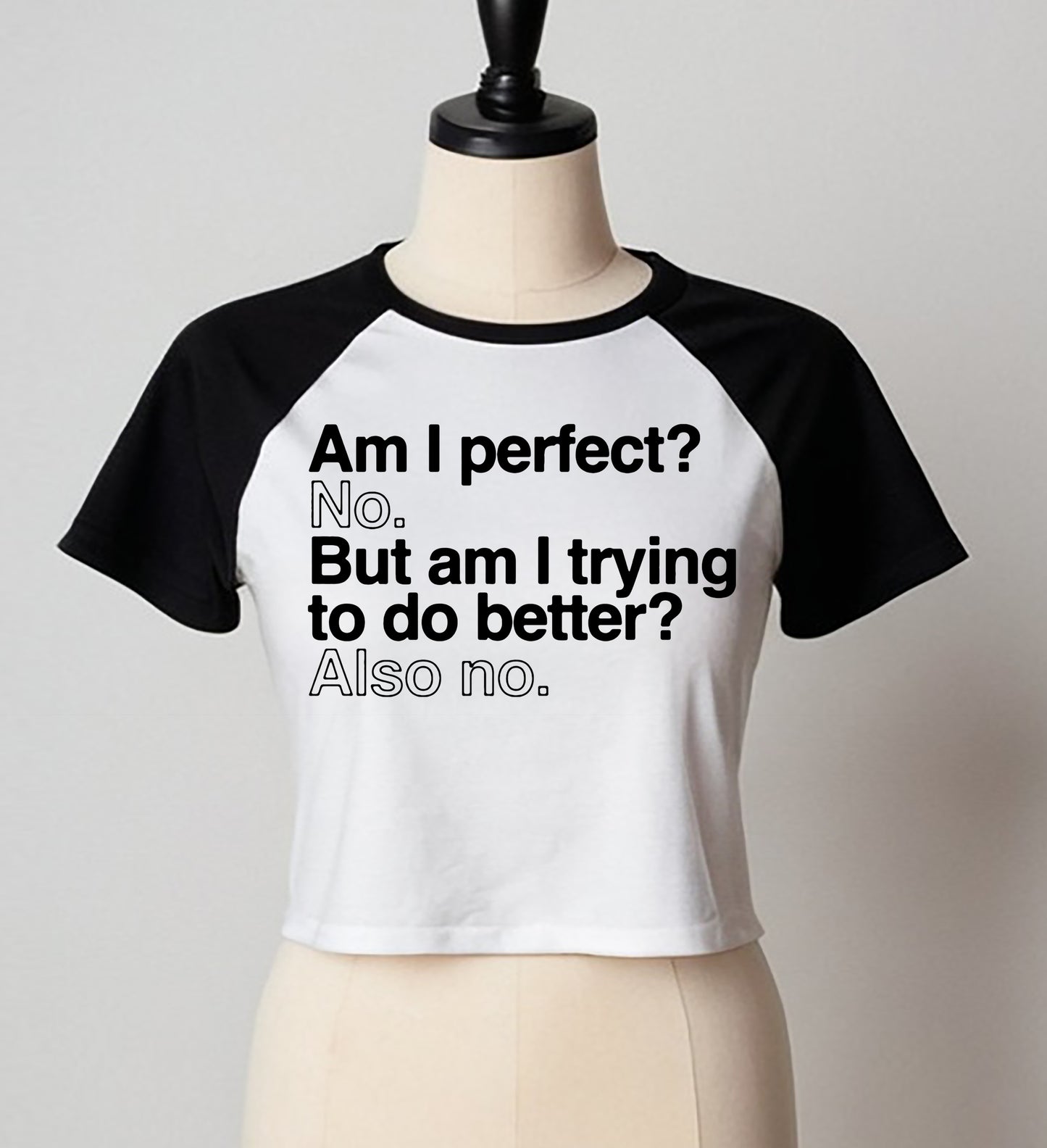 Am I Perfect No But | LADIES RAGLAN CROP TOP