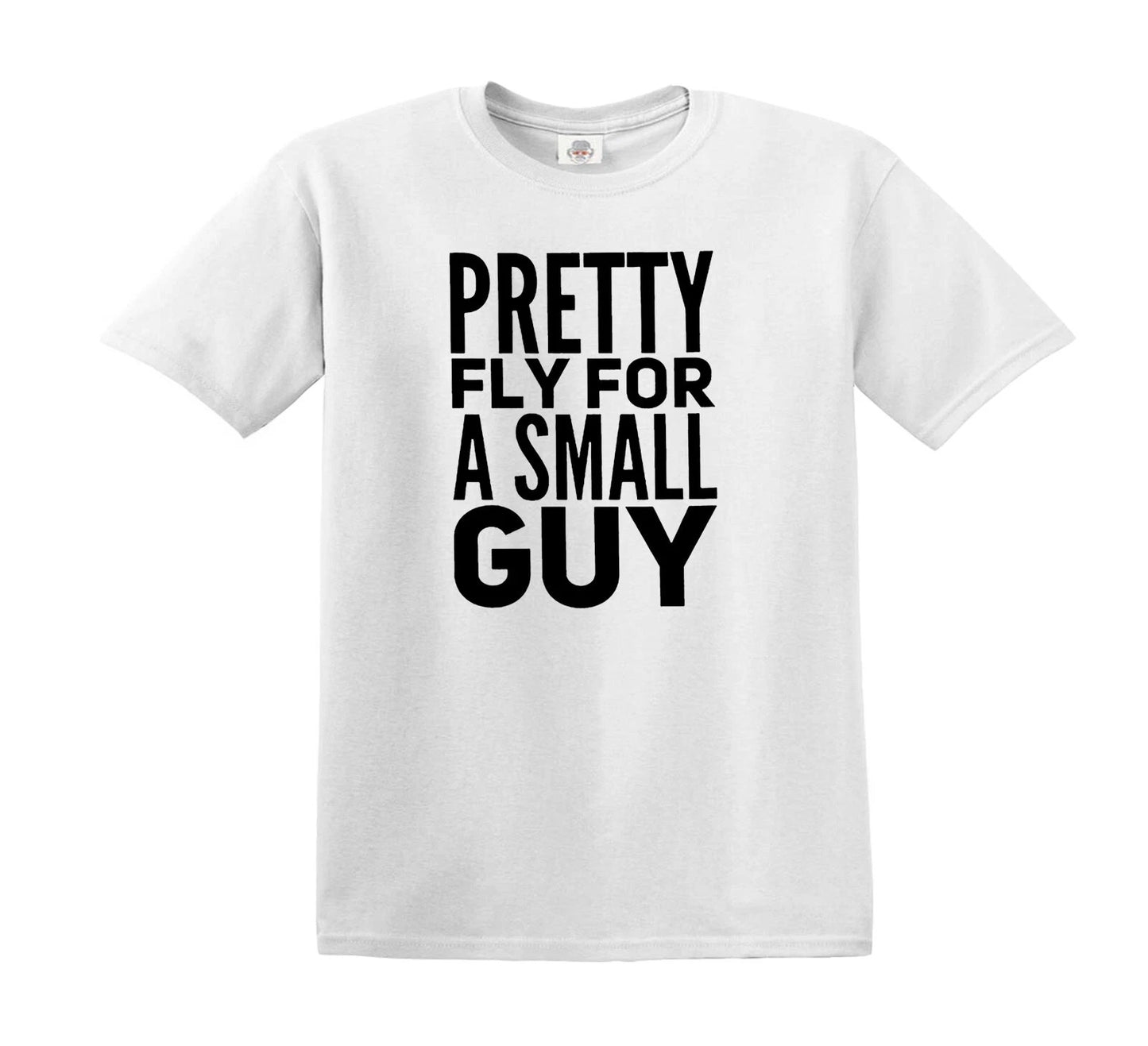PRETTY FLY FOR A SMALL GUY | KID'S T-SHIRT WHITE T-SHIRT BLACK PRINT PRETTY FLY FOR A SMALL GUY | KID'S T-SHIRT