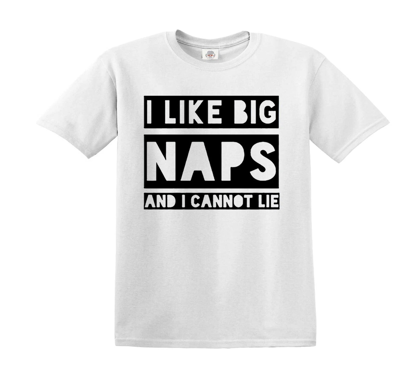 I LIKE BIG NAPS AND I CANNOT LIE | KID'S T-SHIRT WHITE T-SHIRT BLACK PRINT I LIKE BIG NAPS AND I CANNOT LIE | KID'S T-SHIRT