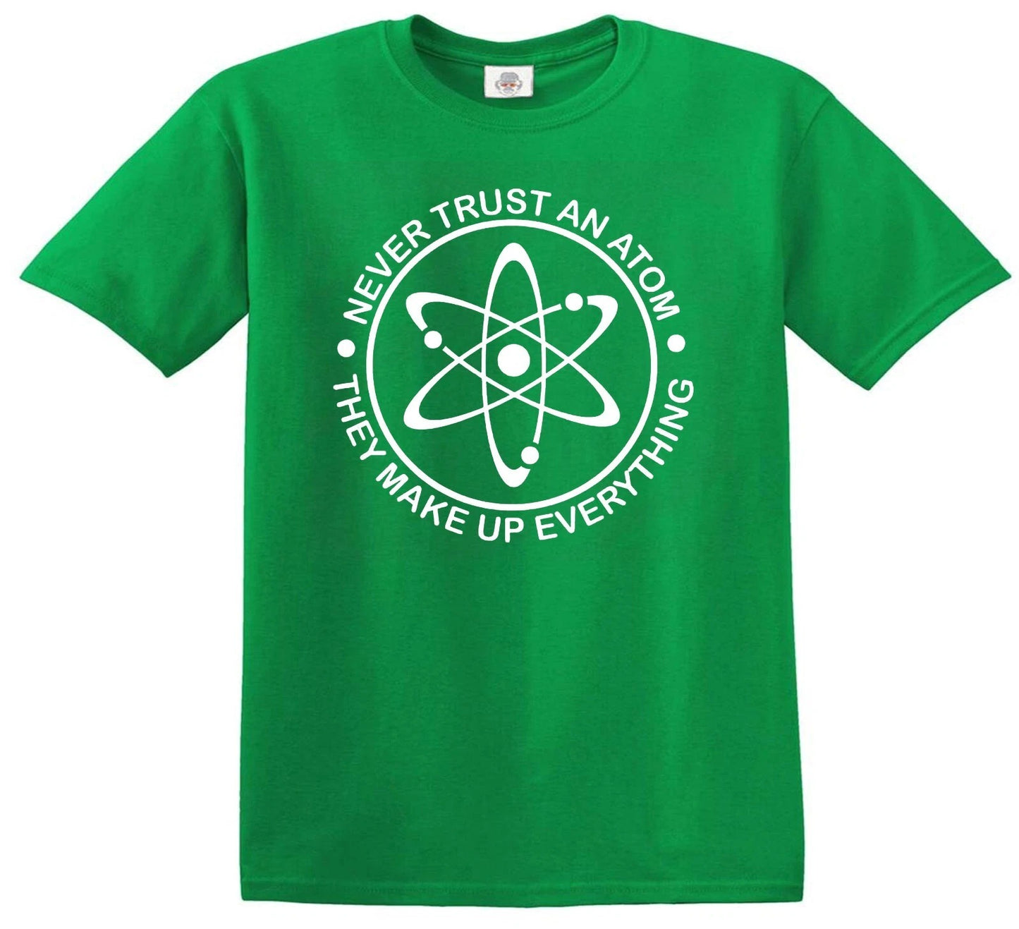 Never Trust an Atom | KID'S T-SHIRT IRISH GREEN T-SHIRT WHITE PRINT Never Trust an Atom | KID'S T-SHIRT