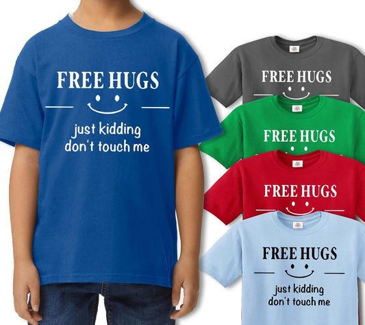 FREE HUGS JUST KIDDING | KID'S T-SHIRT FREE HUGS JUST KIDDING | KID'S T-SHIRT