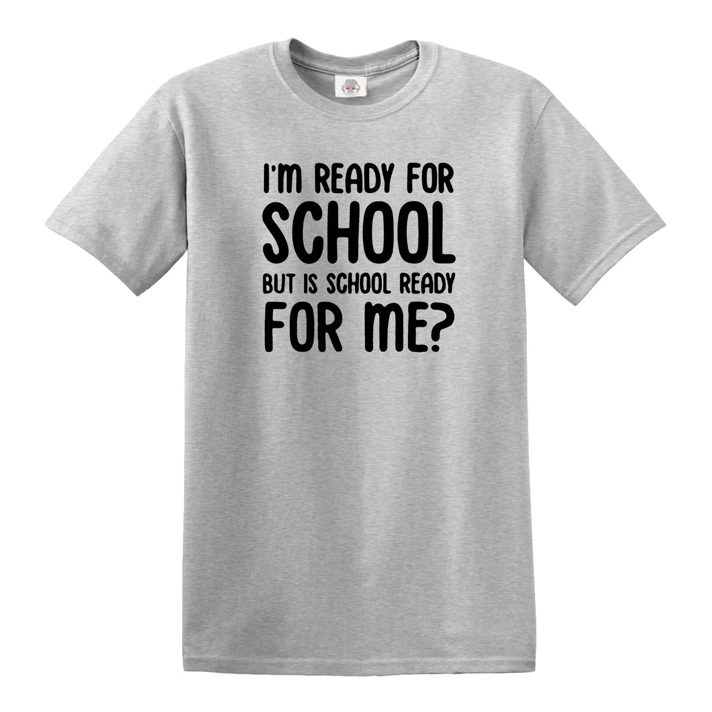 I'M READY FOR SCHOOL | MEN'S T-SHIRT SPORT GRAY T-SHIRT BLACK PRINT I'M READY FOR SCHOOL | MEN'S T-SHIRT