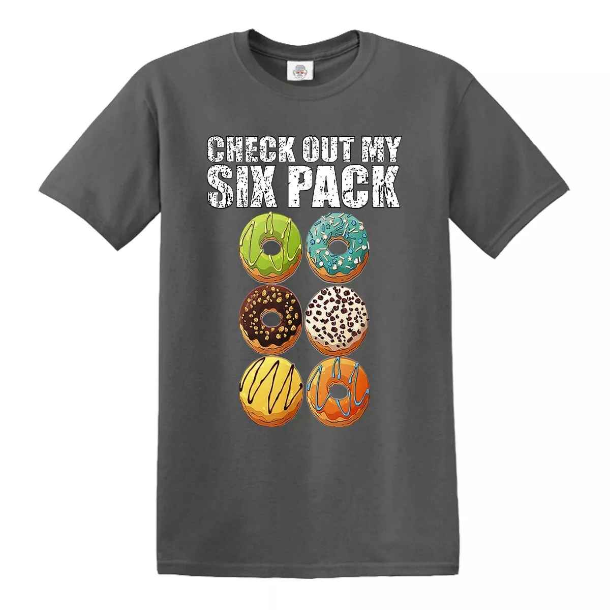 Funny Six Pack T-Shirt - Gym Novelty Gift for Donuts Party Tee Funny Six Pack T-Shirt - Gym Novelty Gift for Donuts Party Tee