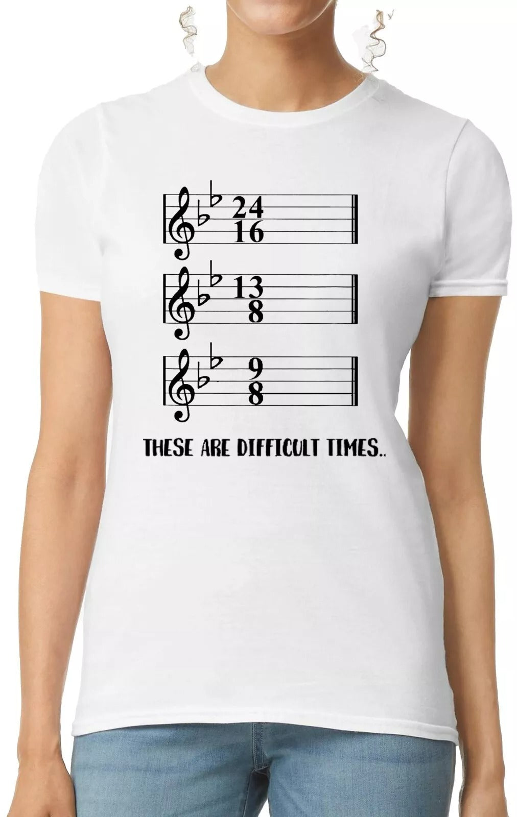 These Are Difficult Times T-Shirt Ladies WHITE T-SHIRT BLACK PRINT These Are Difficult Times T-Shirt Ladies
