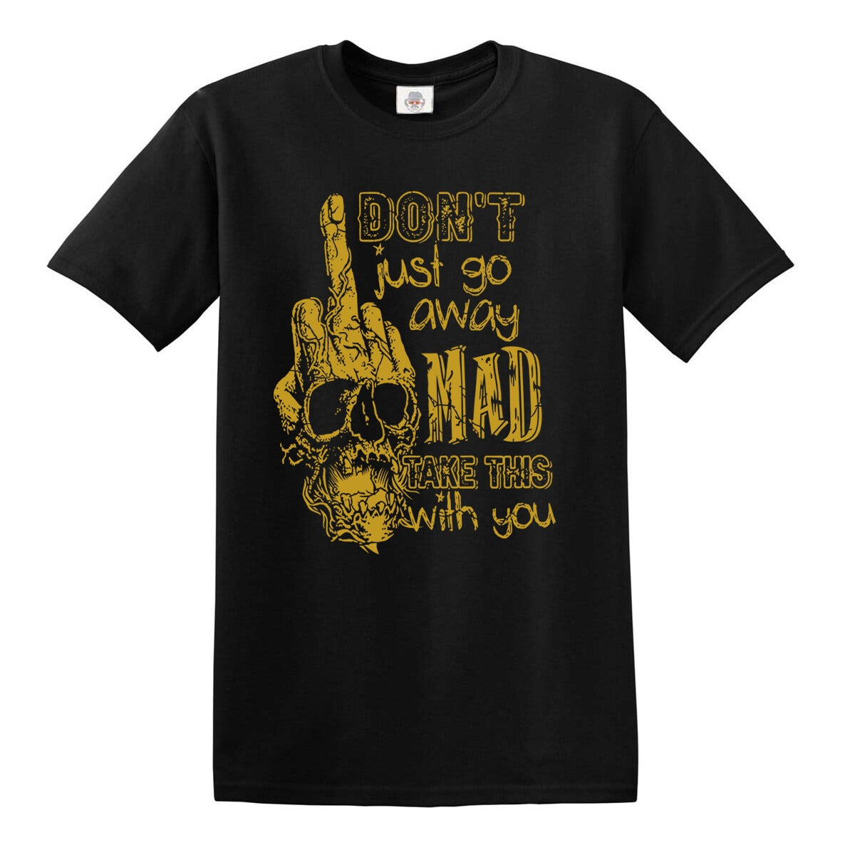 Don’t go away mad take | MEN'S T-SHIRT