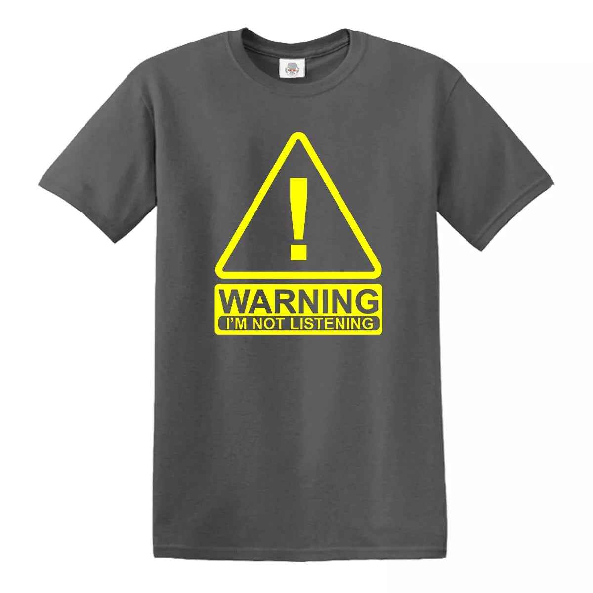 Warning I'm Not Listening T-Shirt for Men's CHARCOAL T-SHIRT YELLOW PRINT Warning I'm Not Listening T-Shirt for Men's