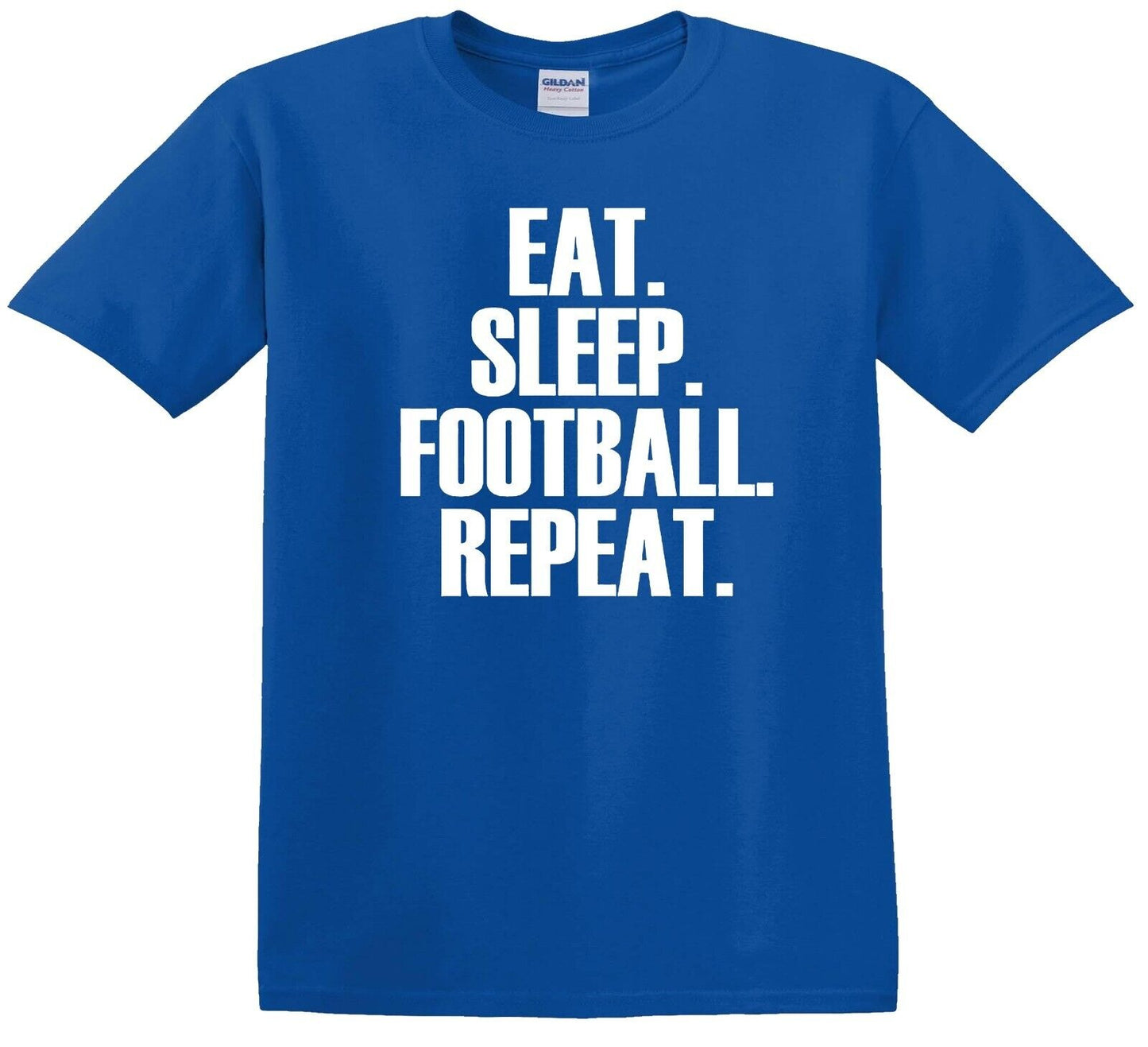 Eat Sleep Football Repeat | KID'S T-SHIRT ROYAL BLUE T-SHIRT WHITE PRINT Eat Sleep Football Repeat | KID'S T-SHIRT