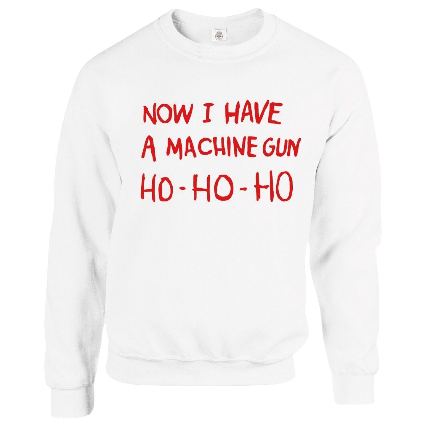 Now I Have A Machine Gun Sweatshirt Jumper Men's WHITE HOODY RED PRINT Now I Have A Machine Gun Sweatshirt Jumper Men's