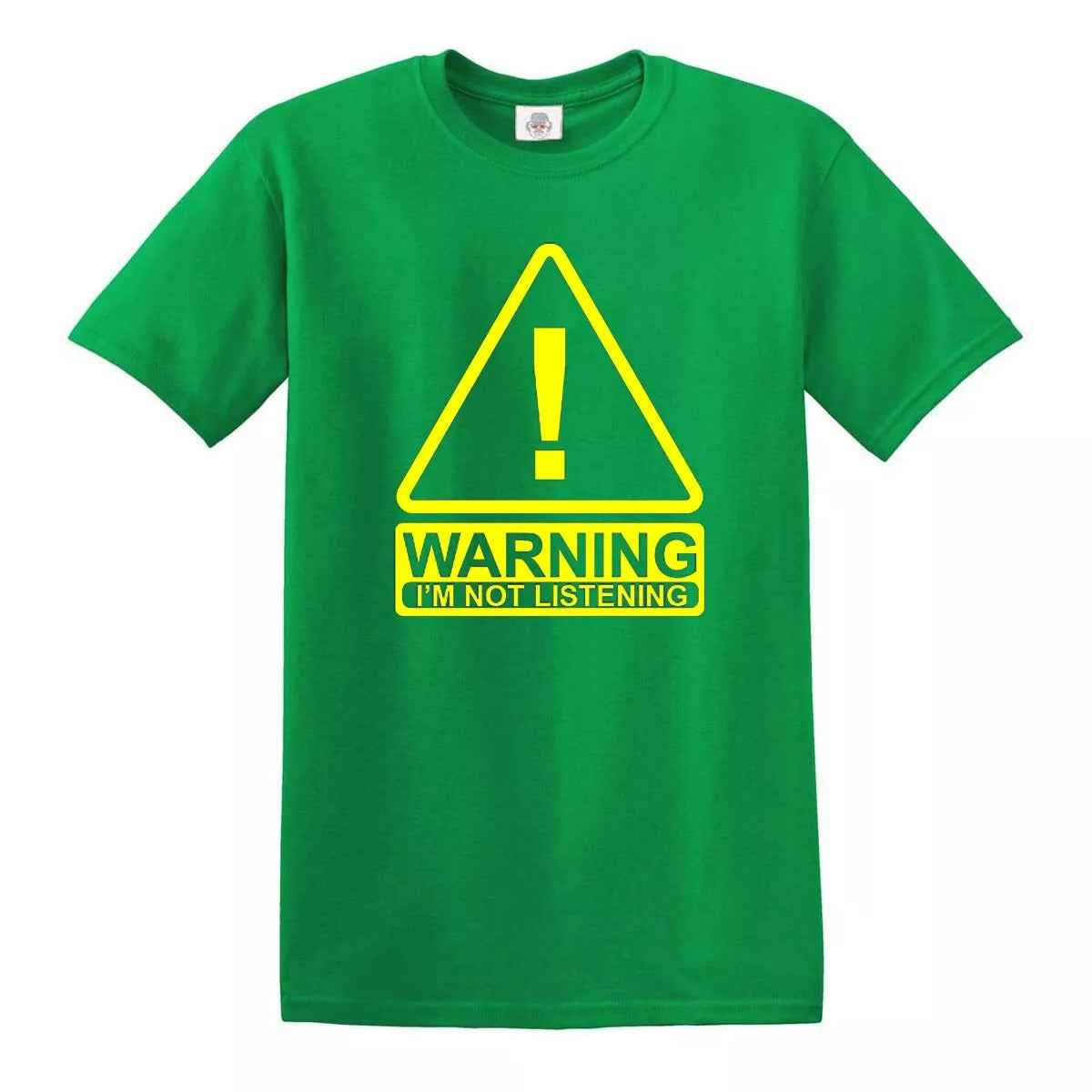 Warning I'm Not Listening T-Shirt for Men's Warning I'm Not Listening T-Shirt for Men's