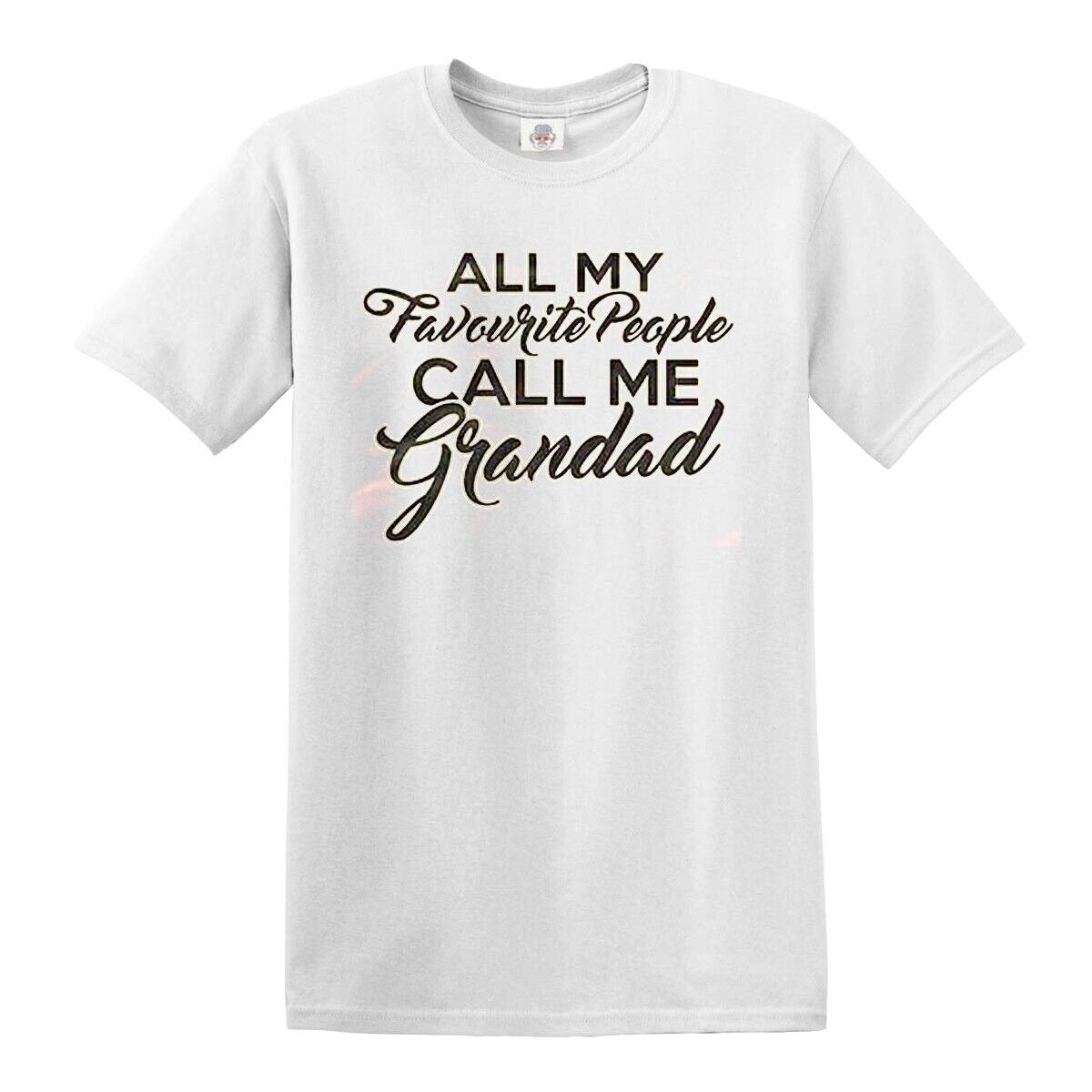 All My Favourite People Call Me | MEN'S T-SHIRT WHITE T-SHIRT BLACK PRINT All My Favourite People Call Me | MEN'S T-SHIRT
