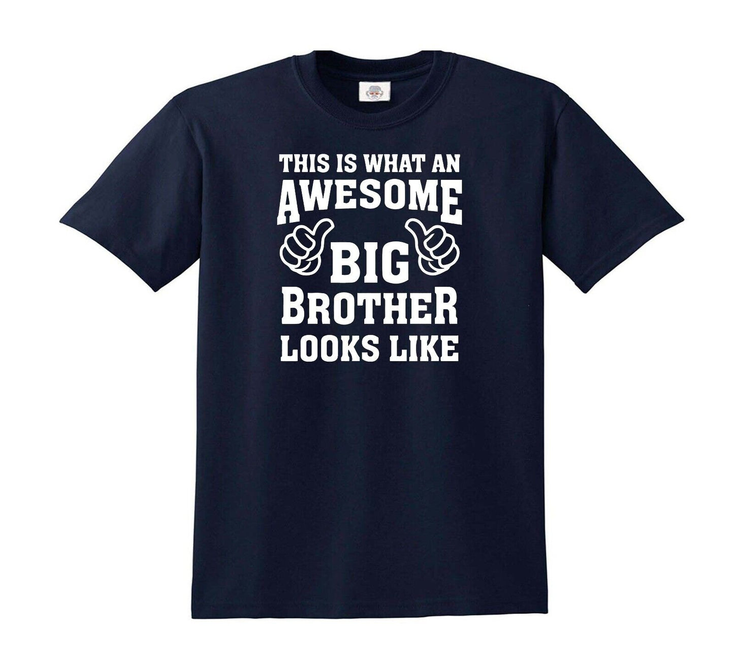 AWESOME BIG BROTHER LOOKS LIKE | KID'S T-SHIRT NAVY T-SHIRT WHITE PRINT AWESOME BIG BROTHER LOOKS LIKE | KID'S T-SHIRT