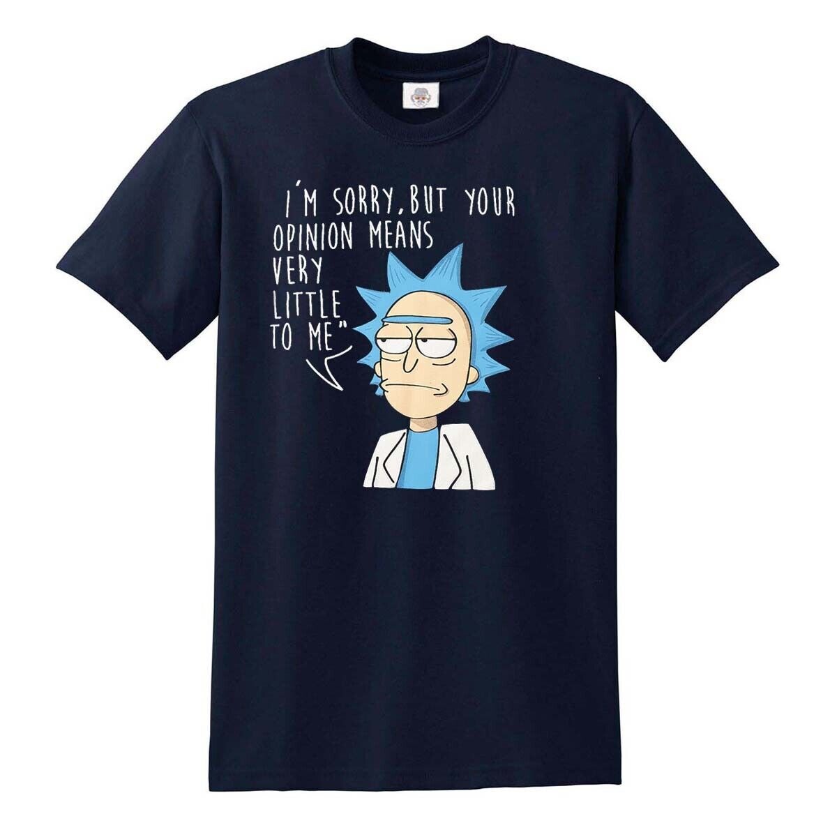 I'm Sorry But Your Opinion | MEN'S T-SHIRT