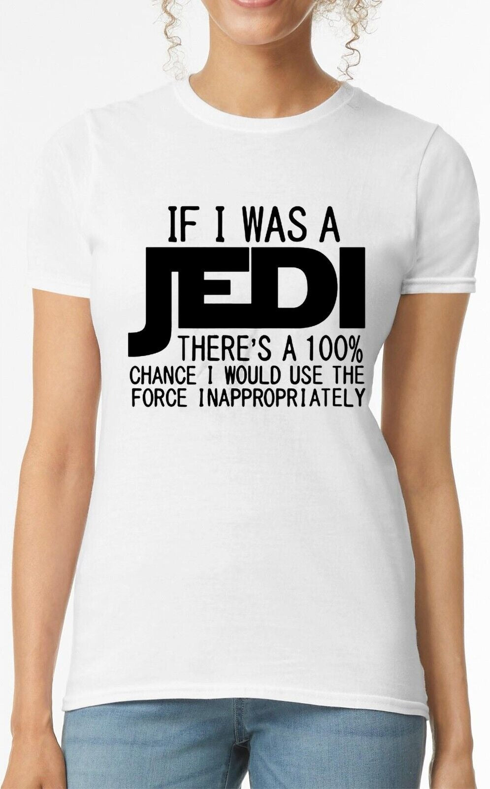 IF I WAS A JEDI | LADIES T-SHIRT