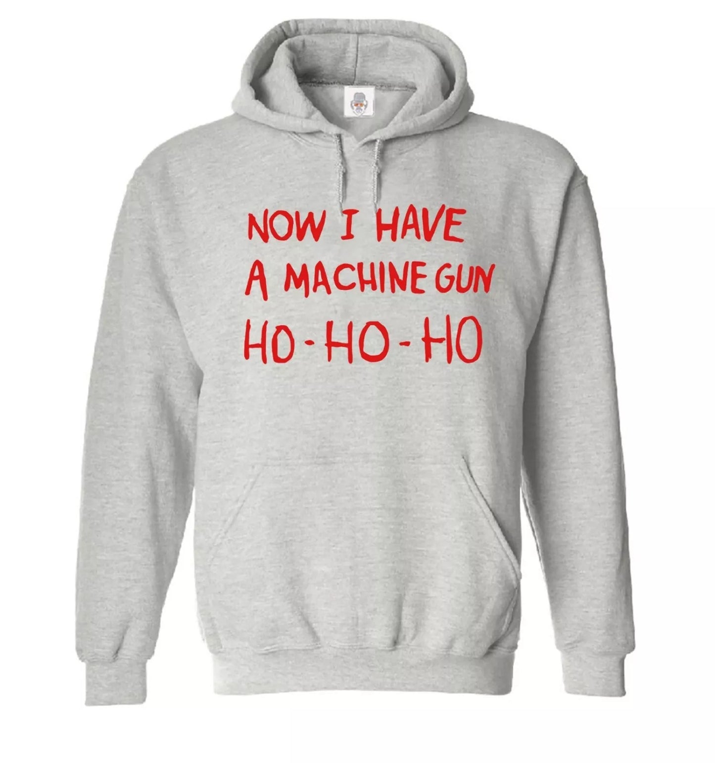 Now I Have A Machine Gun Hoody Sweatshirt Men's SPORT GREY HOODY RED PRINT Now I Have A Machine Gun Hoody Sweatshirt Men's