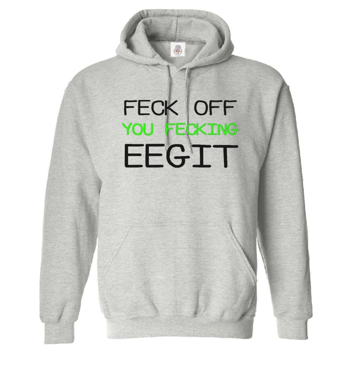 Fecking Eegit Hoody For Men's