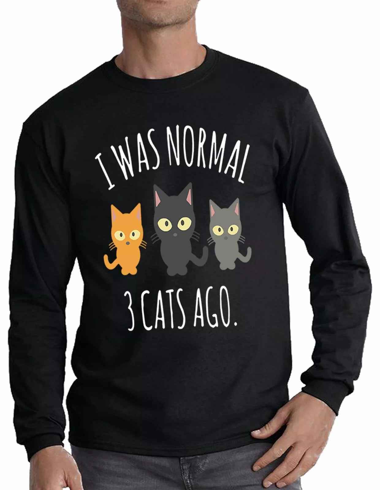 Funny Cat T-Shirt I Was Normal 3 Cats Ago Men's Long Sleeve T-Shirt Funny Cat T-Shirt I Was Normal 3 Cats Ago Men's Long Sleeve T-Shirt