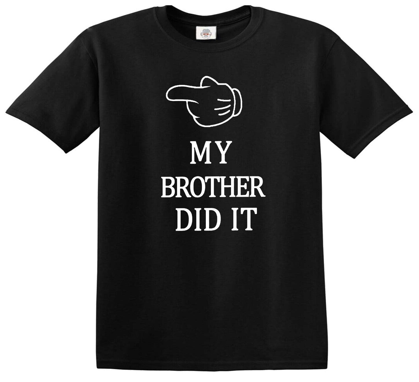 MY BROTHER DID IT | KID'S T-SHIRT BLACK T-SHIRT WHITE PRINT MY BROTHER DID IT | KID'S T-SHIRT