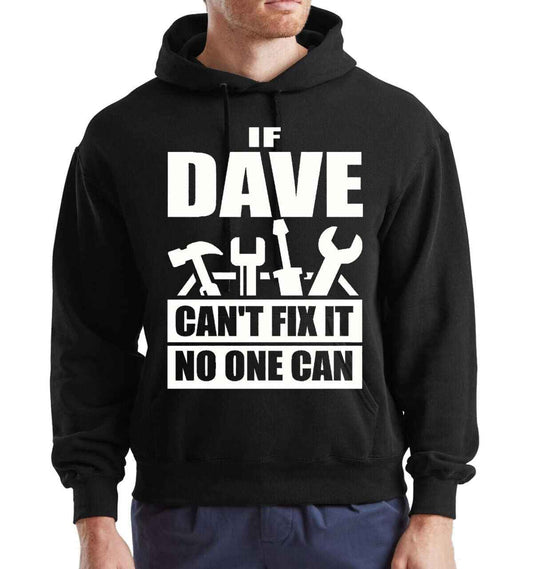 If Dave Can’t Fix It Hoody For Men's
