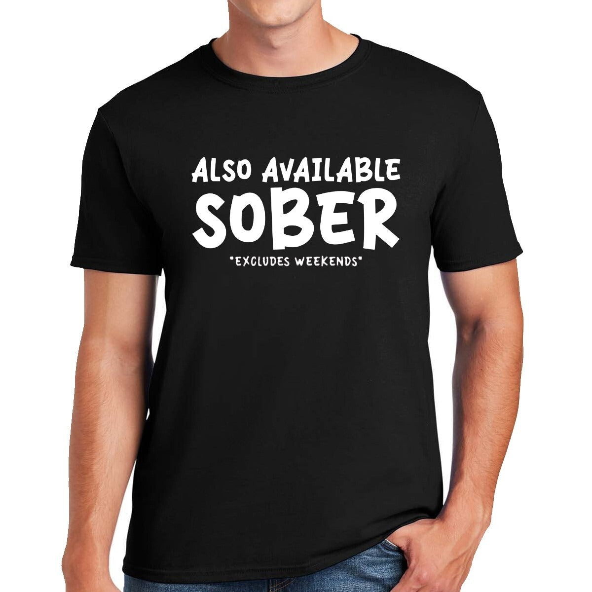 ALSO AVAILABLE IN SOBER | MEN'S T-SHIRT ALSO AVAILABLE IN SOBER | MEN'S T-SHIRT