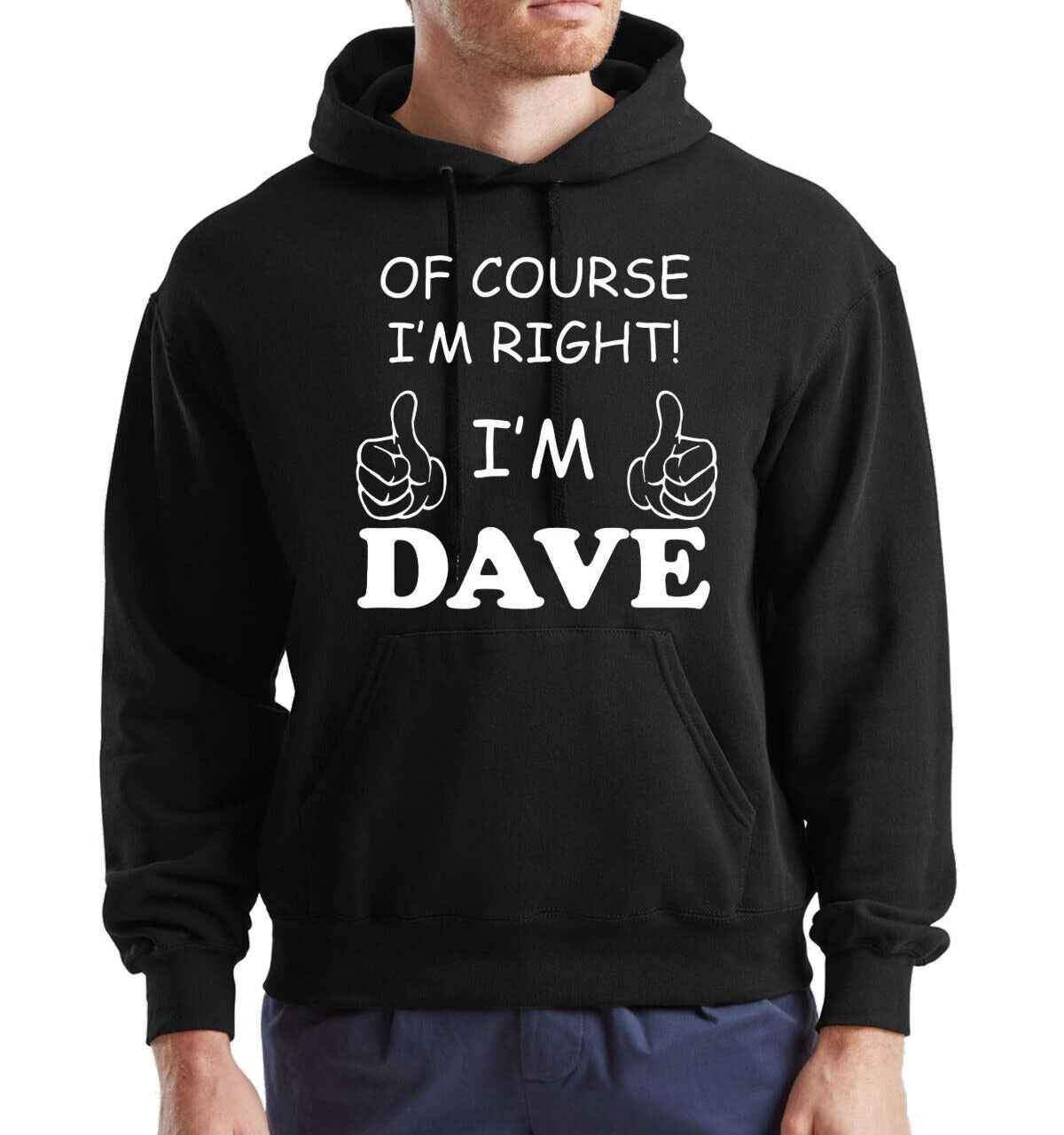 Of Course I’m Right Hoody For Men's