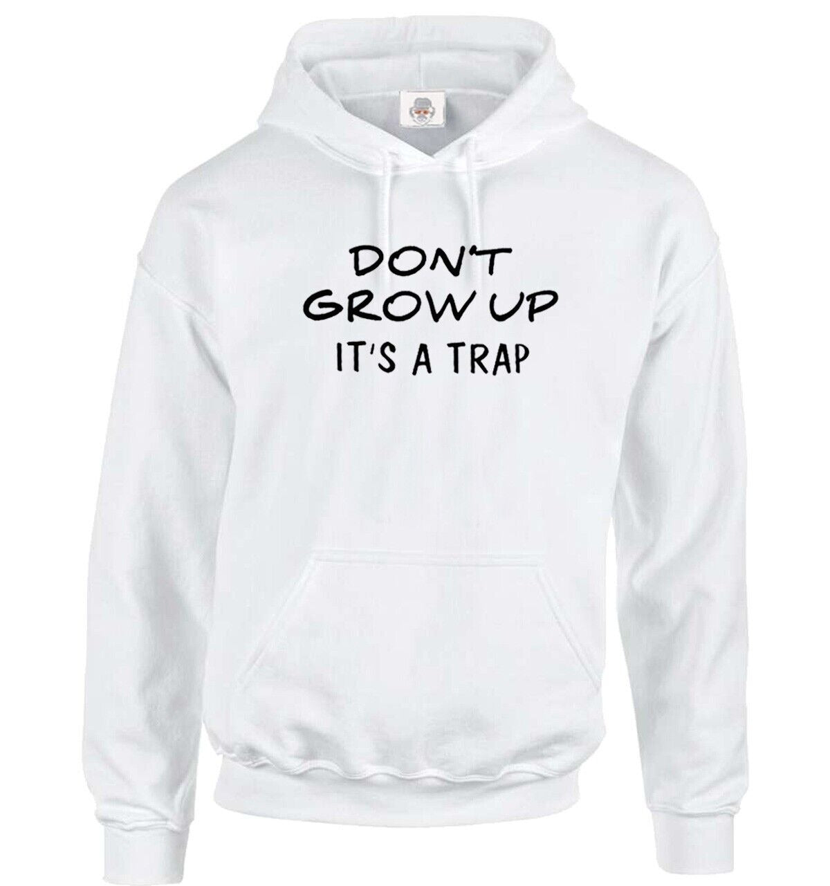 Don't Grow Up Hoody For Men's