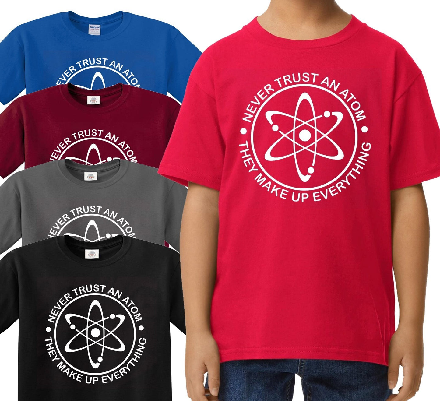 Never Trust an Atom | KID'S T-SHIRT Never Trust an Atom | KID'S T-SHIRT