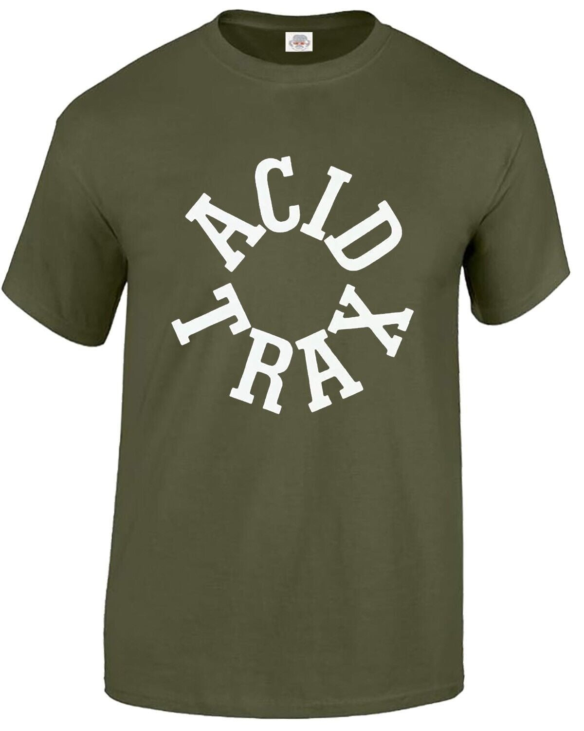 Acid Trax Funny Chicago DJ T-Shirt Men's MILITARY GREEN T-SHIRT WHITE PRINT Acid Trax Funny Chicago DJ T-Shirt Men's