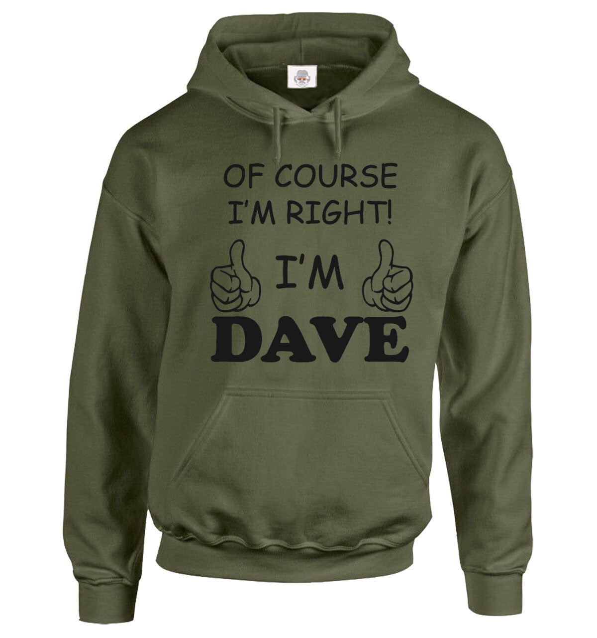 Of Course I’m Right Hoody For Men's