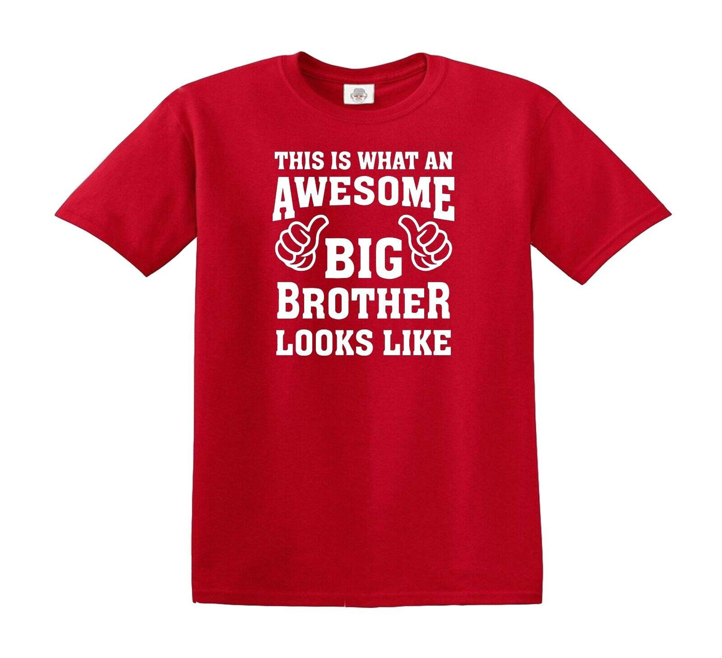 AWESOME BIG BROTHER LOOKS LIKE | KID'S T-SHIRT RED T-SHIRT WHITE PRINT AWESOME BIG BROTHER LOOKS LIKE | KID'S T-SHIRT