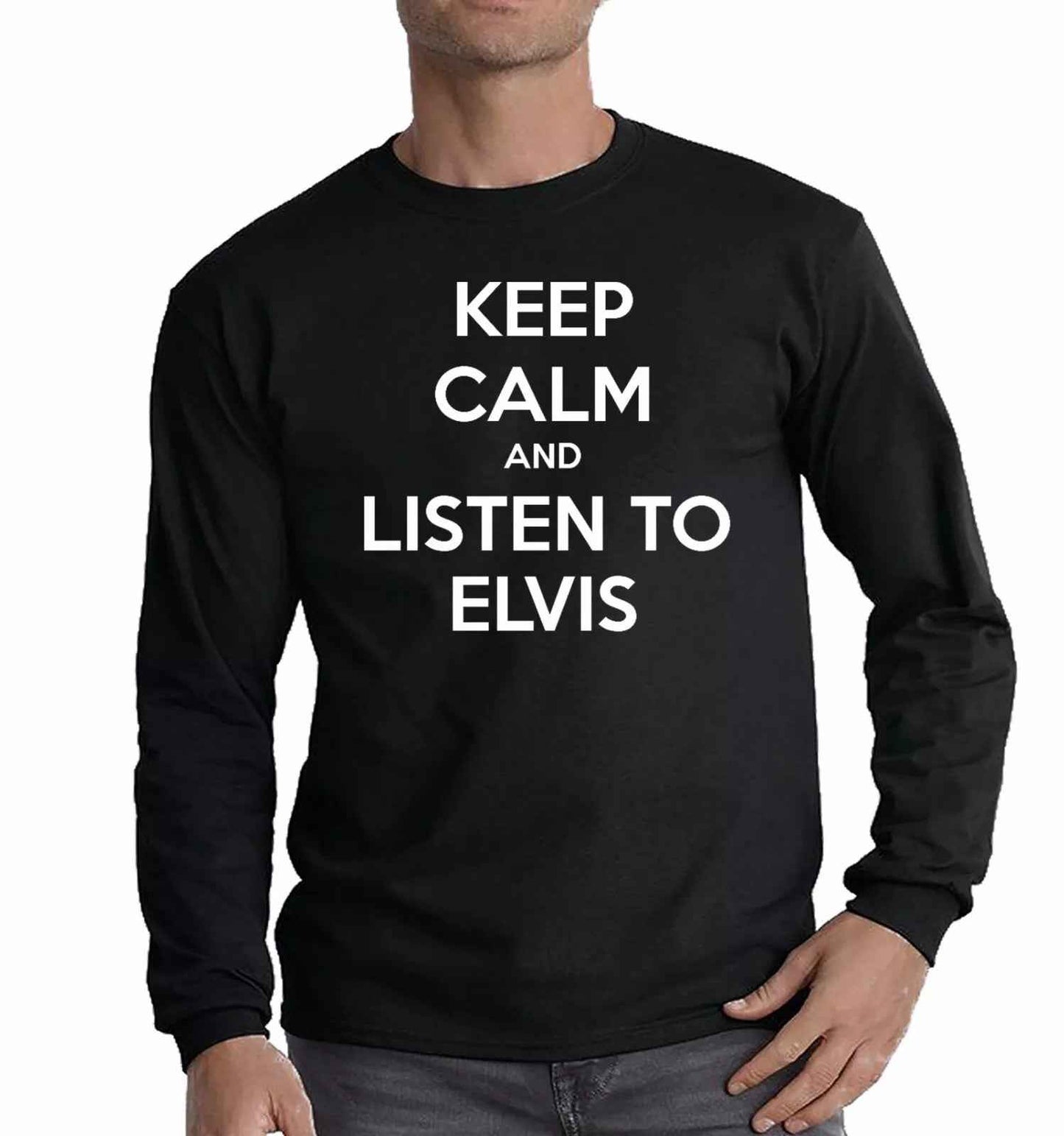 Keep Calm And Listen To Elvis T-Shirt Men Funny Rock Gift Long Sleeve Top Keep Calm And Listen To Elvis T-Shirt Men Funny Rock Gift Long Sleeve Top