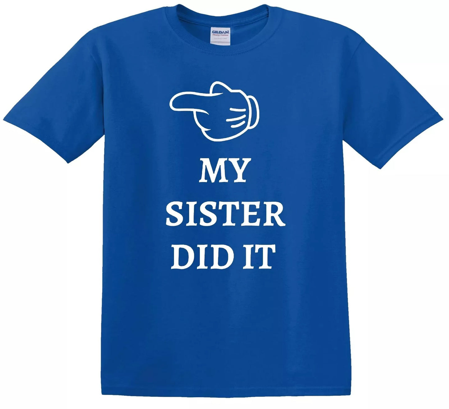 MY SISTER DID IT | KID'S T-SHIRT ROYAL BLUE T-SHIRT WHITE PRINT MY SISTER DID IT | KID'S T-SHIRT