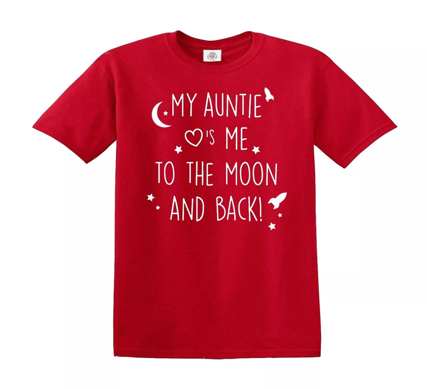 MY AUNTIE LOVE ME TO THE MOON | KID'S T-SHIRT RED T-SHIRT WHITE PRINT MY AUNTIE LOVE ME TO THE MOON | KID'S T-SHIRT