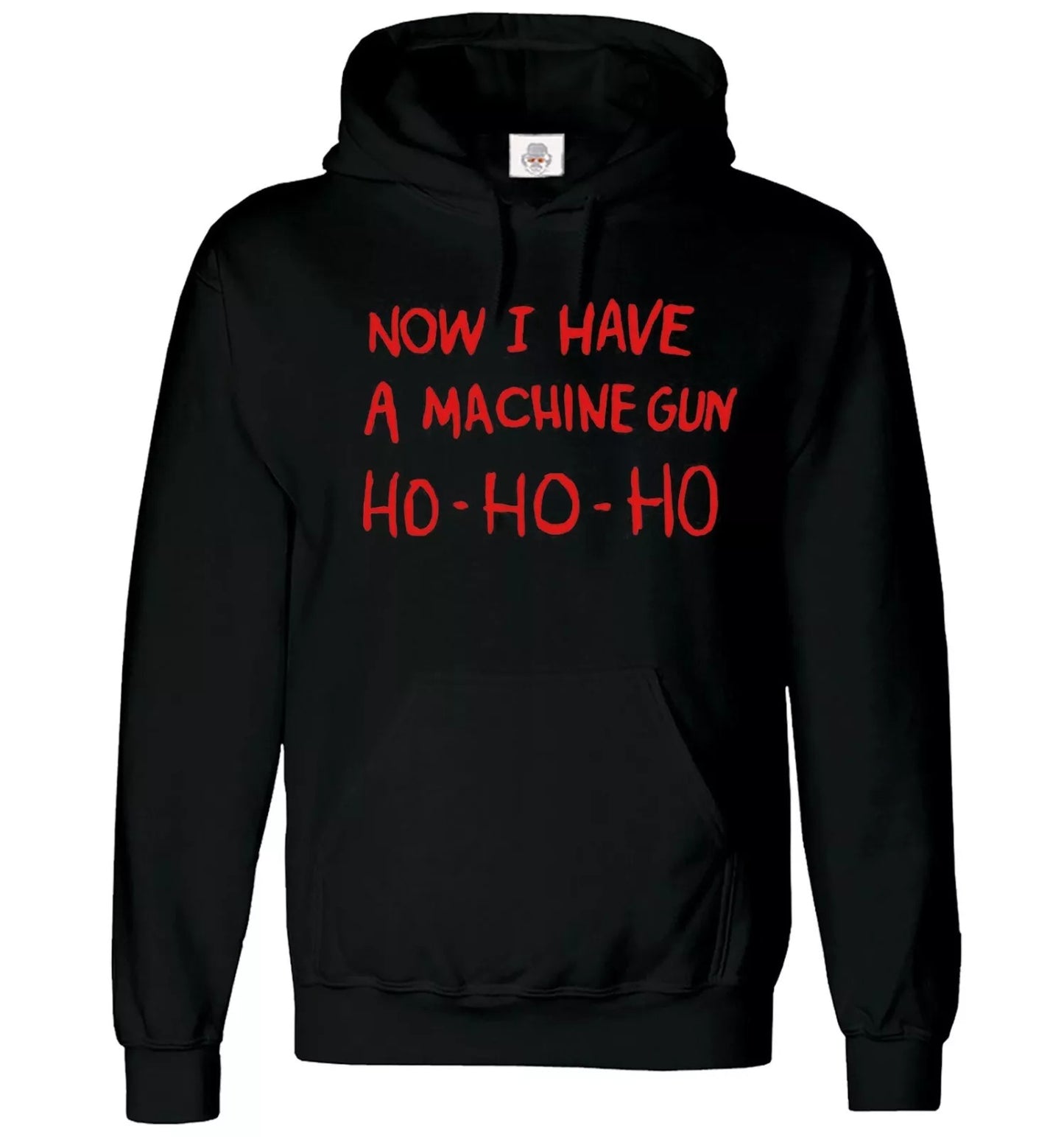Now I Have A Machine Gun Hoody Sweatshirt Men's BLACK HOODY RED PRINT Now I Have A Machine Gun Hoody Sweatshirt Men's