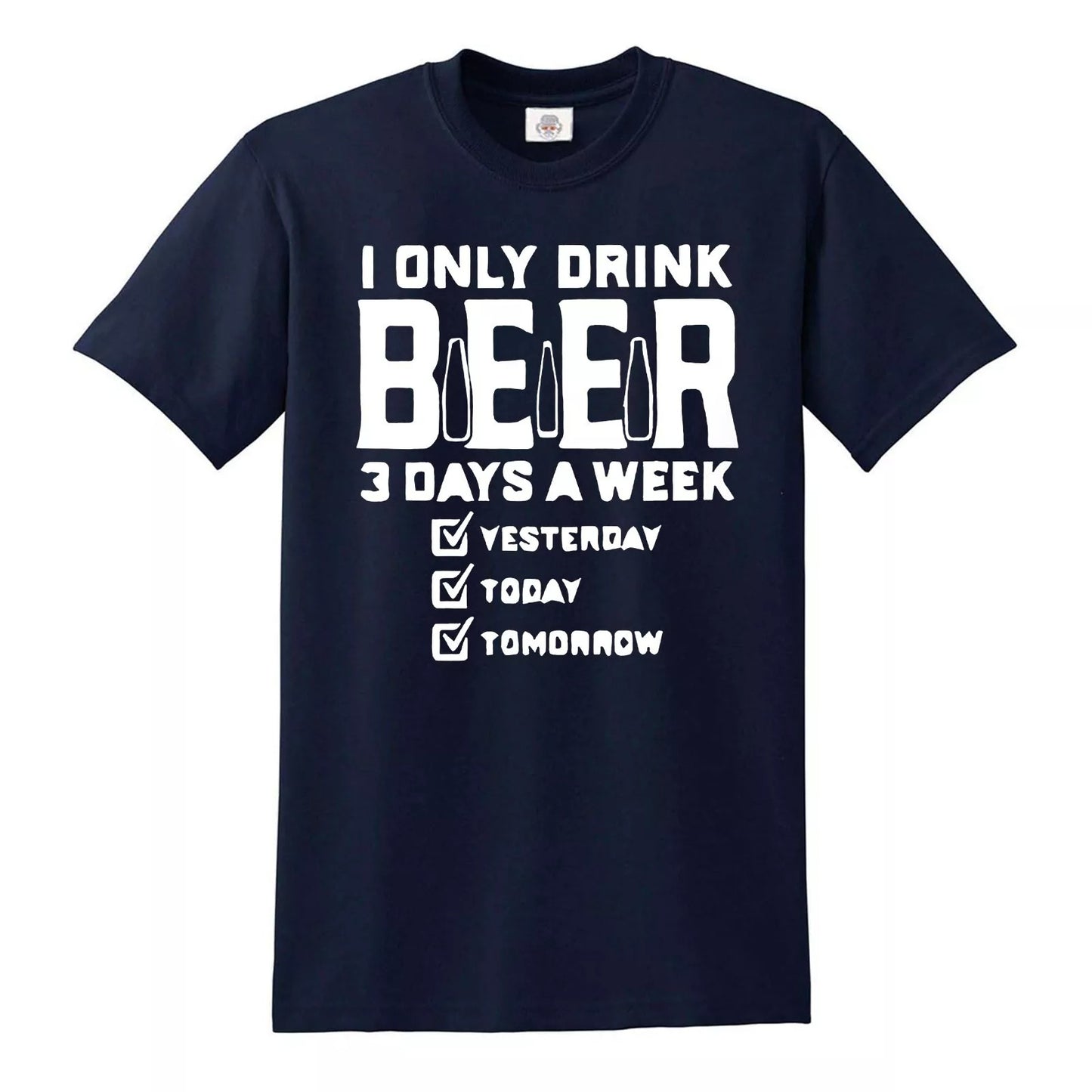 DRINK BEER 3 DAYS A WEEK | MEN'S T-SHIRT NAVY T-SHIRT WHITE PRINT DRINK BEER 3 DAYS A WEEK | MEN'S T-SHIRT