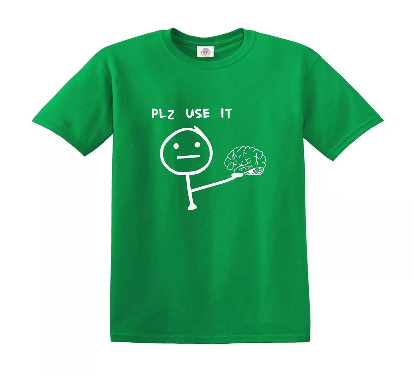 PLEASE USE IT BRAIN SLOGAN | KID'S T-SHIRT IRISH GREEN T-SHIRT WHITE PRINT PLEASE USE IT BRAIN SLOGAN | KID'S T-SHIRT