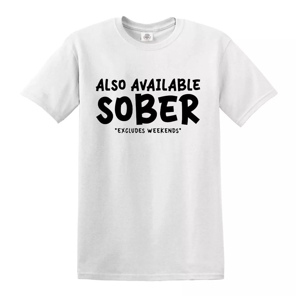 ALSO AVAILABLE IN SOBER | MEN'S T-SHIRT WHITE T-SHIRT BLACK PRINT ALSO AVAILABLE IN SOBER | MEN'S T-SHIRT