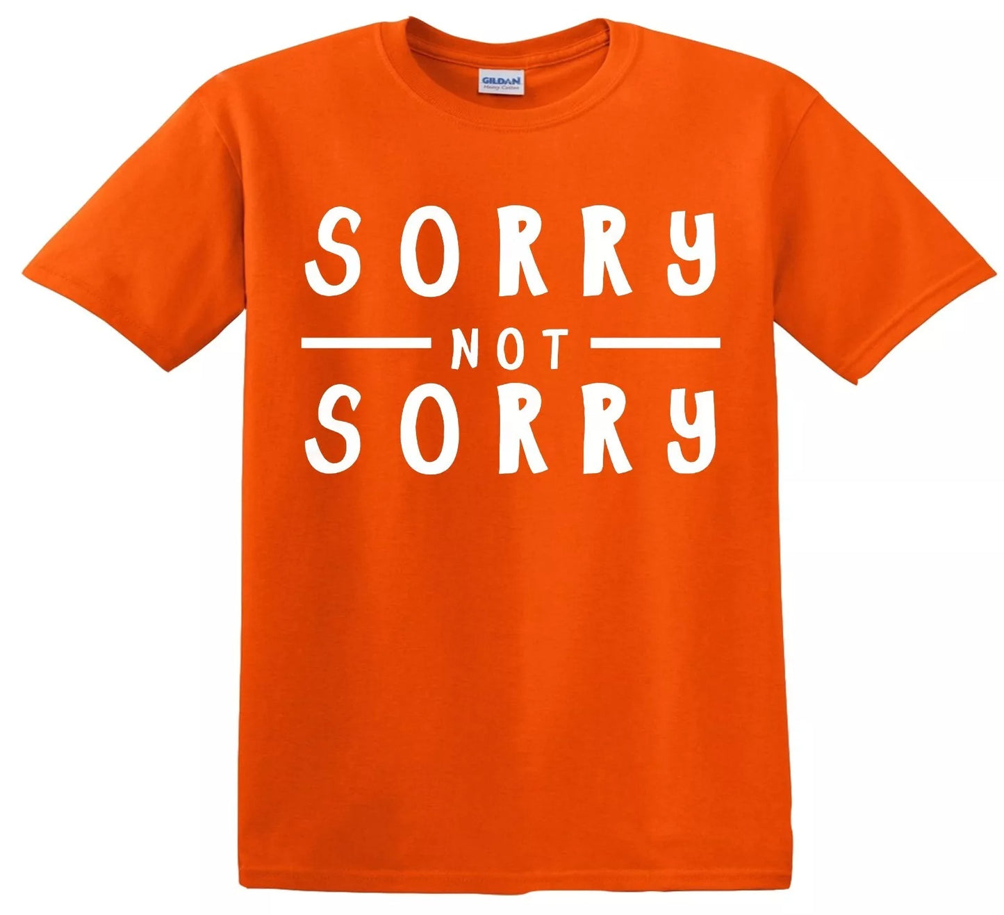 Sorry Not Sorry Childs | KID'S T-SHIRT ORANGE T-SHIRT WHITE PRINT Sorry Not Sorry Childs | KID'S T-SHIRT