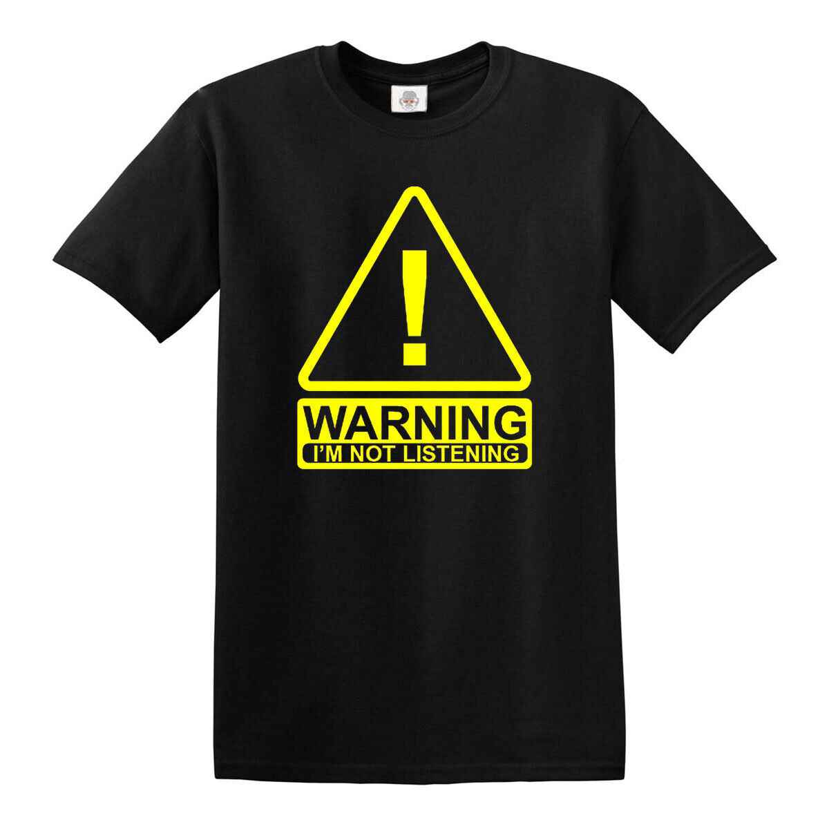 Warning I'm Not Listening T-Shirt for Men's BLACK T-SHIRT YELLOW PRINT Warning I'm Not Listening T-Shirt for Men's