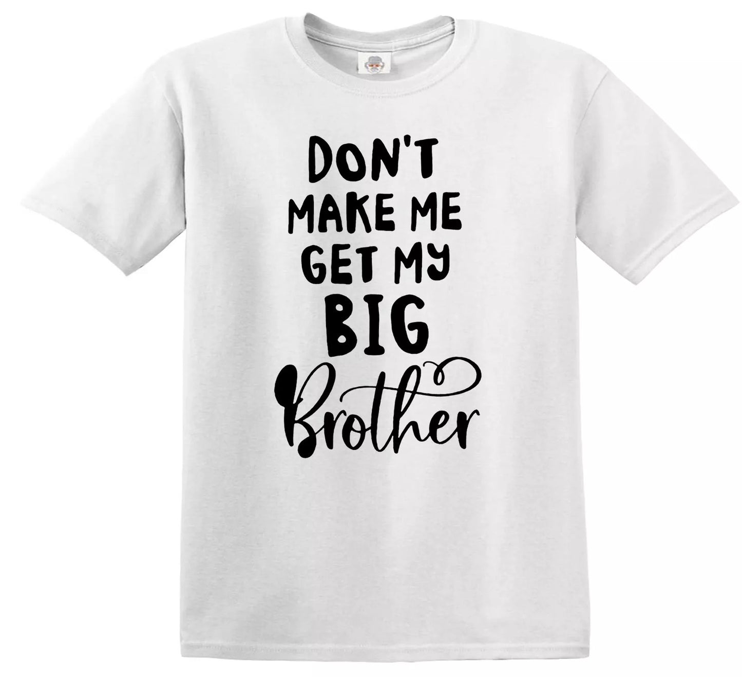 DON'T MAKE ME Casual Simple | KID'S T-SHIRT WHITE T-SHIRT BLACK PRINT DON'T MAKE ME Casual Simple | KID'S T-SHIRT
