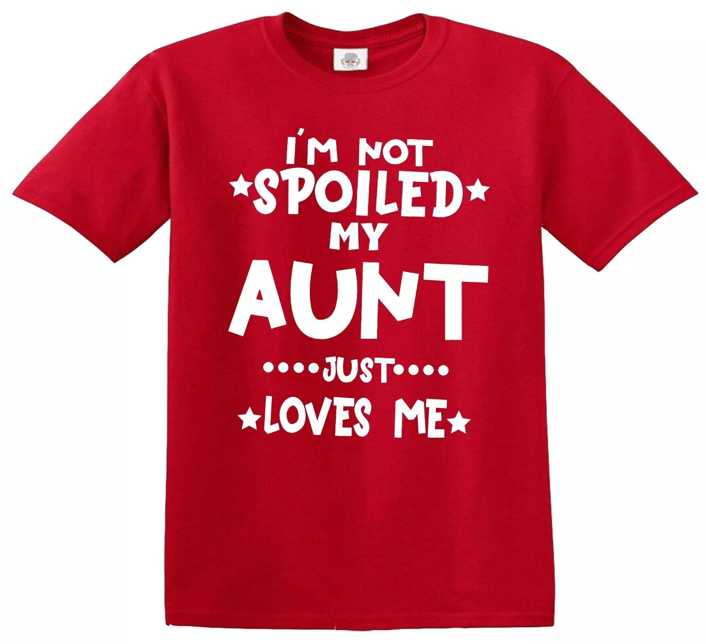 I'M NOT SPOILED MY AUNT | KID'S T-SHIRT RED T-SHIRT WHITE PRINT I'M NOT SPOILED MY AUNT | KID'S T-SHIRT