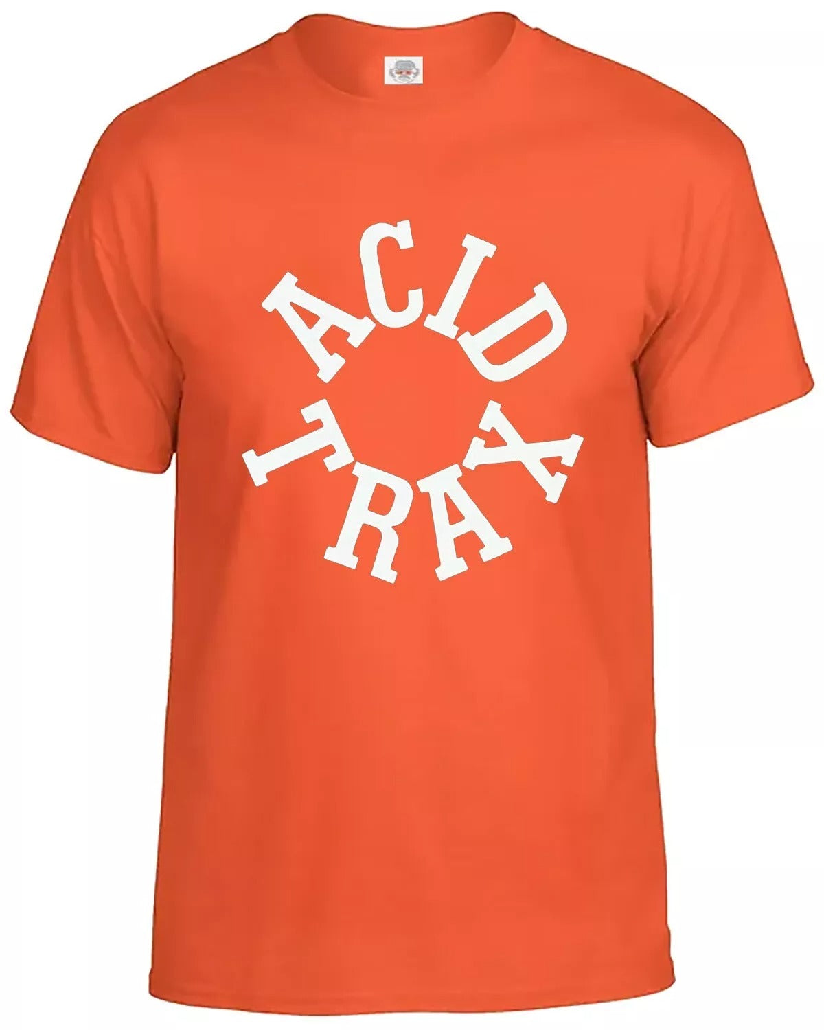 Acid Trax Funny Chicago DJ T-Shirt Men's ORANGE T-SHIRT WHITE PRINT Acid Trax Funny Chicago DJ T-Shirt Men's