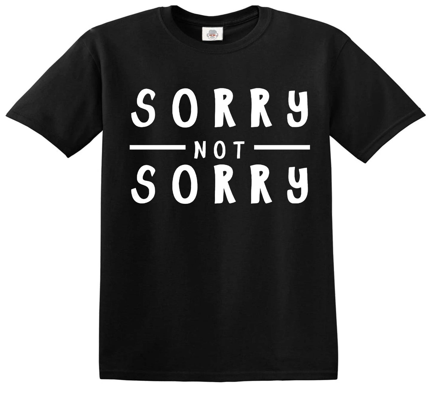 Sorry Not Sorry Childs | KID'S T-SHIRT BLACK T-SHIRT WHITE PRINT Sorry Not Sorry Childs | KID'S T-SHIRT